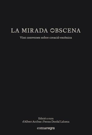 LA MIRADA OBSCENA | 9788417188153 | VARIS | Llibreria L'Altell - Llibreria Online de Banyoles | Comprar llibres en català i castellà online - Llibreria de Girona