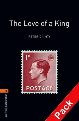 OXFORD BOOKWORMS. STAGE 2: THE LOVE OF A KING CD PACK EDITION 08 | 9780194790482 | DAINTY, PETER | Llibreria L'Altell - Llibreria Online de Banyoles | Comprar llibres en català i castellà online - Llibreria de Girona