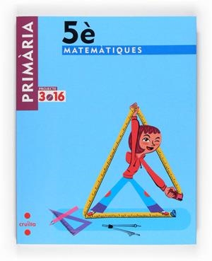 MATEMÀTIQUES 5. PROJECTE 3.16 | 9788466122047 | VARIS | Llibreria Online de Banyoles | Comprar llibres en català i castellà online