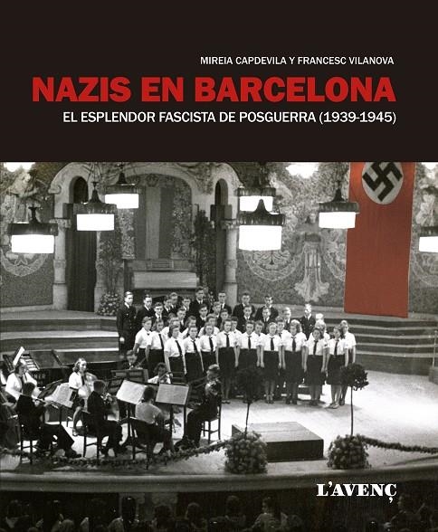 NAZIS EN BARCELONA | 9788416853144 | CAPDEVILA, MIREIA/VILANOVA, FRANCESC | Llibreria L'Altell - Llibreria Online de Banyoles | Comprar llibres en català i castellà online - Llibreria de Girona