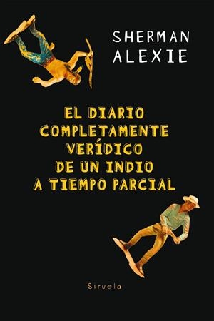 EL DIARIO COMPLETAMENTE VERÍDICO DE UN INDIO A TIEMPO PARCIAL | 9788417151966 | ALEXIE, SHERMAN | Llibreria L'Altell - Llibreria Online de Banyoles | Comprar llibres en català i castellà online - Llibreria de Girona