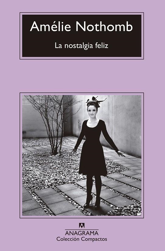 LA NOSTALGIA FELIZ | 9788433960092 | NOTHOMB, AMÉLIE | Llibreria Online de Banyoles | Comprar llibres en català i castellà online