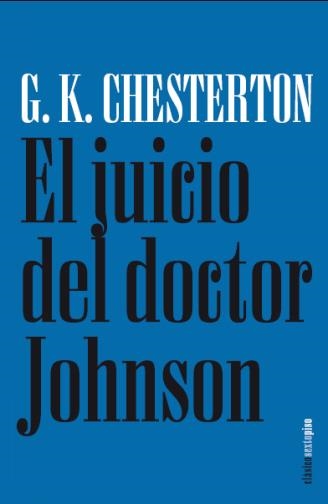 EL JUICIO DEL DOCTOR JOHNSON | 9788496867468 | CHESTERTON, GILBERT KEITH | Llibreria L'Altell - Llibreria Online de Banyoles | Comprar llibres en català i castellà online - Llibreria de Girona