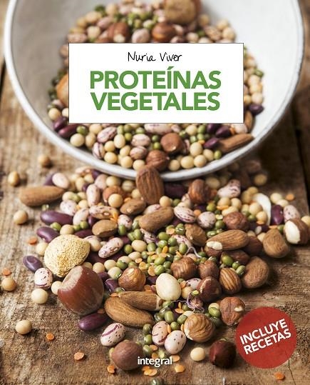 PROTEINAS VEGETALES | 9788491180777 | VIVER BARRI, NURIA | Llibreria L'Altell - Llibreria Online de Banyoles | Comprar llibres en català i castellà online - Llibreria de Girona