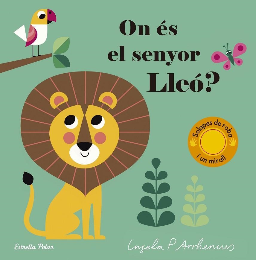 ON ÉS EL SENYOR LLEÓ? | 9788491373636 | ARRHENIUS, INGELA P | Llibreria L'Altell - Llibreria Online de Banyoles | Comprar llibres en català i castellà online - Llibreria de Girona