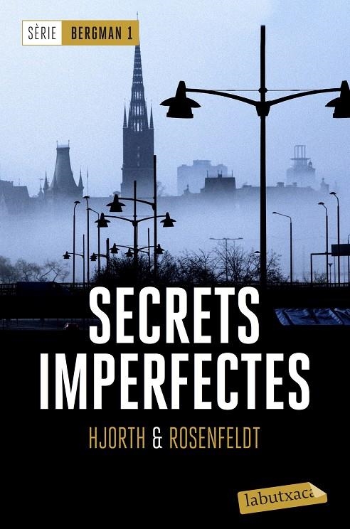 SECRETS IMPERFECTES | 9788417031060 | HJORTH, MICHAEL/ROSENFELDT, HANS | Llibreria L'Altell - Llibreria Online de Banyoles | Comprar llibres en català i castellà online - Llibreria de Girona