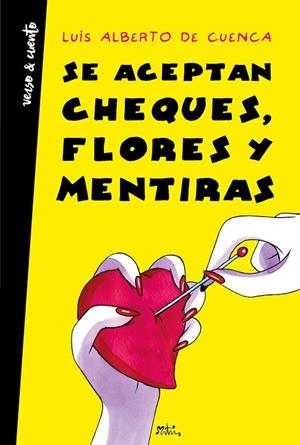 SE ACEPTAN CHEQUES, FLORES Y MENTIRAS | 9788403518360 | LUIS ALBERTO DE CUENCA | Llibreria Online de Banyoles | Comprar llibres en català i castellà online