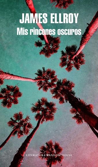 MIS RINCONES OSCUROS | 9788439733942 | JAMES ELLROY | Llibreria Online de Banyoles | Comprar llibres en català i castellà online