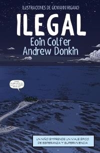 ILEGAL (CÓMIC) | 9788491048121 | EOIN COLFER | Llibreria L'Altell - Llibreria Online de Banyoles | Comprar llibres en català i castellà online - Llibreria de Girona
