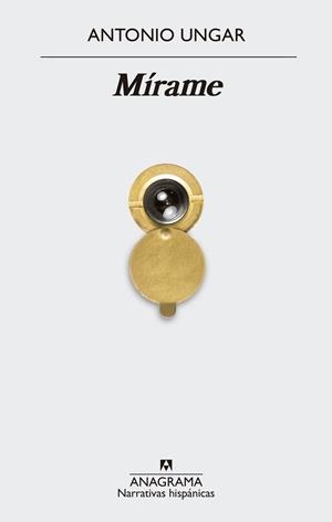 MÍRAME | 9788433998484 | UNGAR, ANTONIO | Llibreria L'Altell - Llibreria Online de Banyoles | Comprar llibres en català i castellà online - Llibreria de Girona
