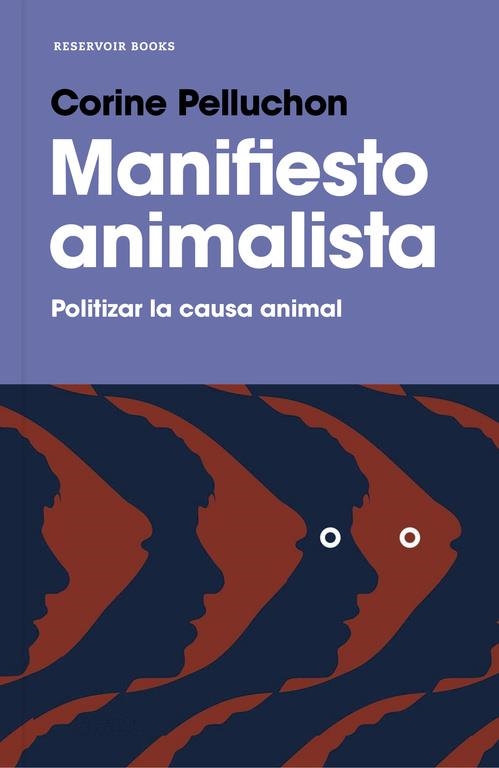 MANIFIESTO ANIMALISTA | 9788417125264 | CORINE PELLUCHON | Llibreria L'Altell - Llibreria Online de Banyoles | Comprar llibres en català i castellà online - Llibreria de Girona