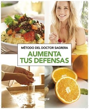 MÉTODO DEL DR. SAGRERA. AUMENTA TUS DEFENSAS | 9788490569153 | SAGRERA FERRANDIZ, JORDI | Llibreria Online de Banyoles | Comprar llibres en català i castellà online