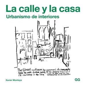 CALLE Y LA CASA, LA | 9788425229756 | MONTEYS ROIG, XAVIER | Llibreria Online de Banyoles | Comprar llibres en català i castellà online
