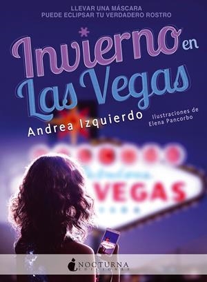 INVIERNO EN LAS VEGAS | 9788416858231 | IZQUIERDO FERNÁNDEZ, ANDREA | Llibreria L'Altell - Llibreria Online de Banyoles | Comprar llibres en català i castellà online - Llibreria de Girona