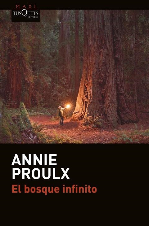 EL BOSQUE INFINITO | 9788490664841 | PROULX, ANNIE | Llibreria L'Altell - Llibreria Online de Banyoles | Comprar llibres en català i castellà online - Llibreria de Girona