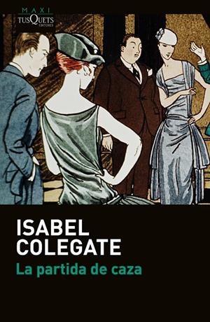 LA PARTIDA DE CAZA | 9788490664865 | COLEGATE, ISABEL | Llibreria L'Altell - Llibreria Online de Banyoles | Comprar llibres en català i castellà online - Llibreria de Girona