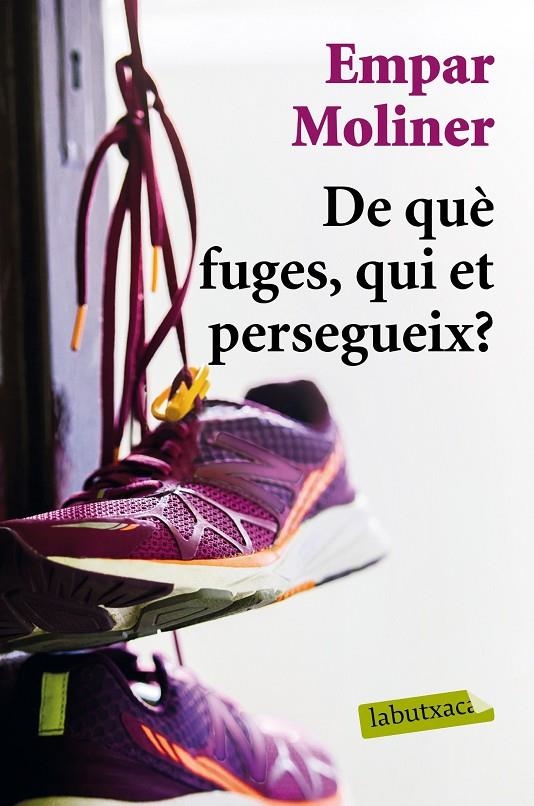 DE QUÈ FUGES, QUI ET PERSEGUEIX? | 9788417031428 | MOLINER, EMPAR | Llibreria L'Altell - Llibreria Online de Banyoles | Comprar llibres en català i castellà online - Llibreria de Girona
