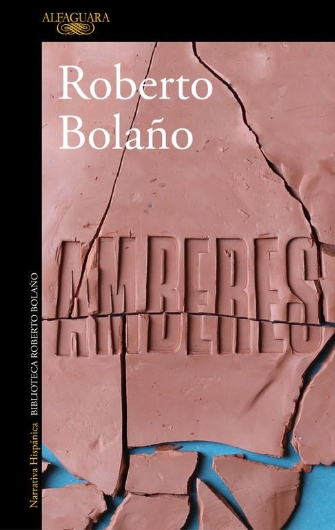 AMBERES | 9788420431543 | ROBERTO BOLAÑO | Llibreria L'Altell - Llibreria Online de Banyoles | Comprar llibres en català i castellà online - Llibreria de Girona