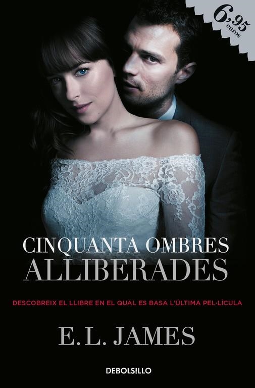 CINQUANTA OMBRES ALLIBERADES | 9788466345057 | JAMES, E. L. | Llibreria L'Altell - Llibreria Online de Banyoles | Comprar llibres en català i castellà online - Llibreria de Girona