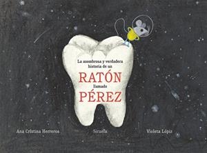 ASOMBROSA Y VERDADERA HISTORIA DE UN RATÓN LLAMADO PÉREZ, LA | 9788417308254 | HERREROS, ANA CRISTINA | Llibreria Online de Banyoles | Comprar llibres en català i castellà online