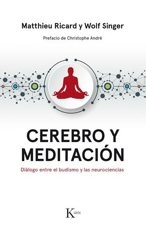 CEREBRO Y MEDITACIÓN | 9788499886183 | RICARD, MATTHIEU/SINGER, WOLF | Llibreria Online de Banyoles | Comprar llibres en català i castellà online