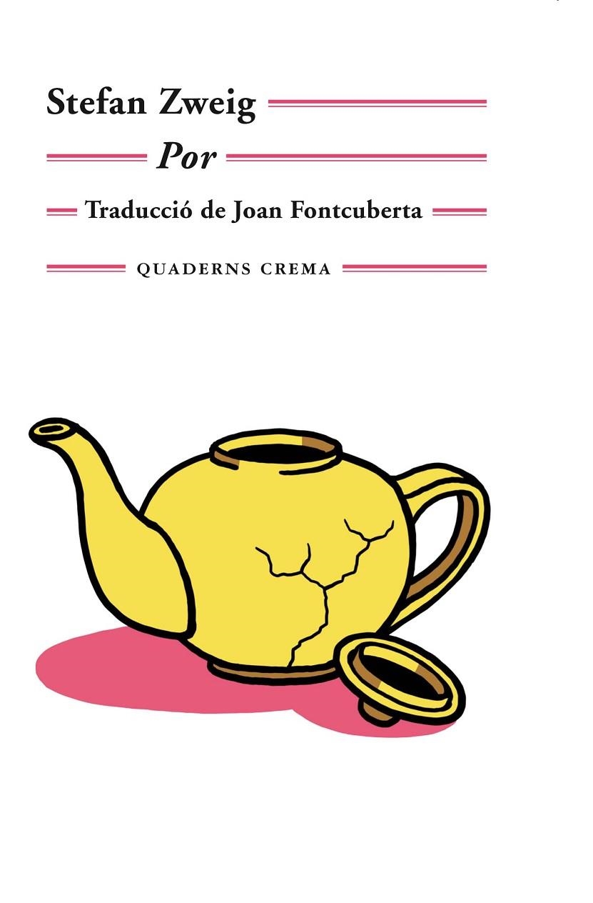 POR | 9788477275855 | ZWEIG, STEFAN | Llibreria L'Altell - Llibreria Online de Banyoles | Comprar llibres en català i castellà online - Llibreria de Girona