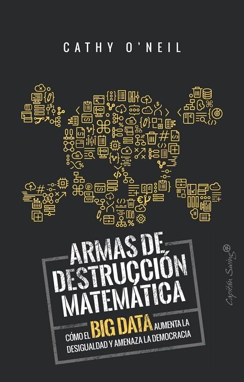 ARMAS DE DESTRUCCION MATEMATICA | 9788494740848 | O'NEIL CATHY | Llibreria L'Altell - Llibreria Online de Banyoles | Comprar llibres en català i castellà online - Llibreria de Girona