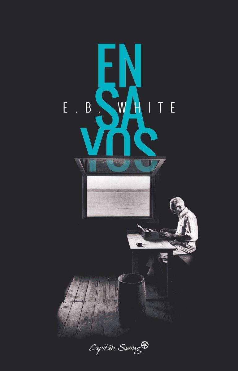 ENSAYOS | 9788494740855 | WHITE, E.B | Llibreria L'Altell - Llibreria Online de Banyoles | Comprar llibres en català i castellà online - Llibreria de Girona