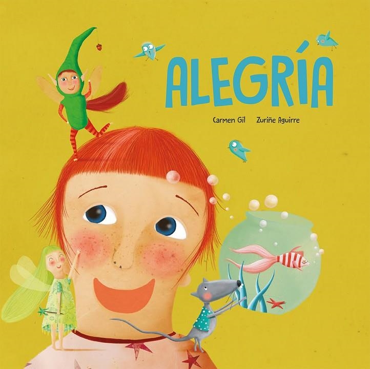 ALEGRÍA | 9788494692604 | CARMEN GIL/ZURI?ÑE AGUIRRE | Llibreria L'Altell - Llibreria Online de Banyoles | Comprar llibres en català i castellà online - Llibreria de Girona