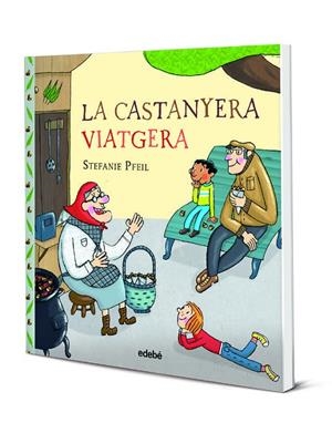 LA CASTANYERA VIATGERA CAT | 9788468334011 | PFEIL STEFANIE | Llibreria L'Altell - Llibreria Online de Banyoles | Comprar llibres en català i castellà online - Llibreria de Girona