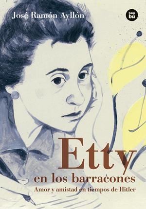 ETTY EN LOS BARRACONES | 9788483435489 | AYLLÓN, JOSÉ RAMÓN | Llibreria Online de Banyoles | Comprar llibres en català i castellà online