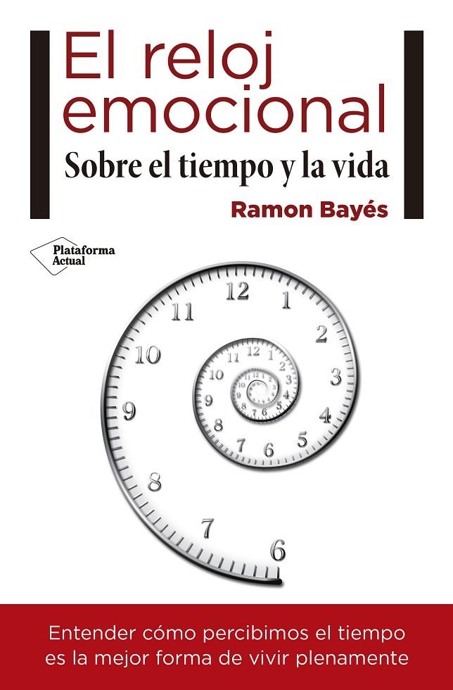 RELOJ EMOCIONAL, EL | 9788417114466 | BAYES SOPENA, RAMON | Llibreria L'Altell - Llibreria Online de Banyoles | Comprar llibres en català i castellà online - Llibreria de Girona