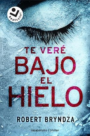 TE VERÉ BAJO EL HIELO | 9788416240937 | BRYNDZA, ROBERT | Llibreria L'Altell - Llibreria Online de Banyoles | Comprar llibres en català i castellà online - Llibreria de Girona
