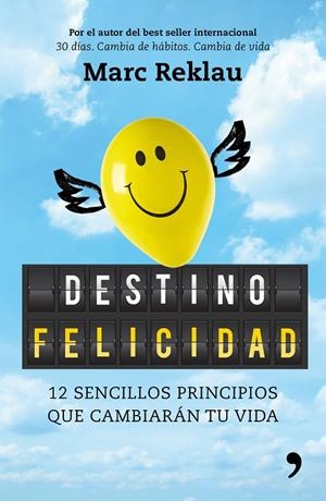 DESTINO FELICIDAD | 9788499986395 | REKLAU, MARC | Llibreria L'Altell - Llibreria Online de Banyoles | Comprar llibres en català i castellà online - Llibreria de Girona