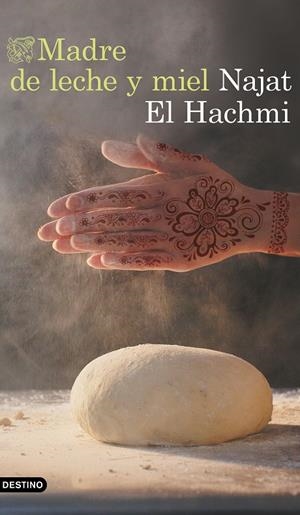 MADRE DE LECHE Y MIEL | 9788423353378 | EL HACHMI, NAJAT | Llibreria L'Altell - Llibreria Online de Banyoles | Comprar llibres en català i castellà online - Llibreria de Girona