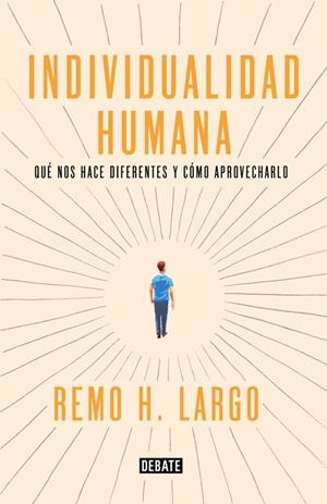 INDIVIDUALIDAD HUMANA | 9788499927718 | REMO H. LARGO | Llibreria L'Altell - Llibreria Online de Banyoles | Comprar llibres en català i castellà online - Llibreria de Girona