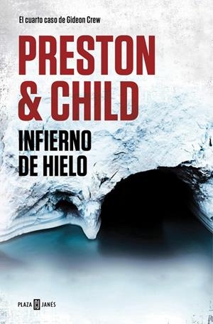 INFIERNO DE HIELO | 9788401018442 | PRESTON, DOUGLAS/CHILD, LINCOLN | Llibreria L'Altell - Llibreria Online de Banyoles | Comprar llibres en català i castellà online - Llibreria de Girona