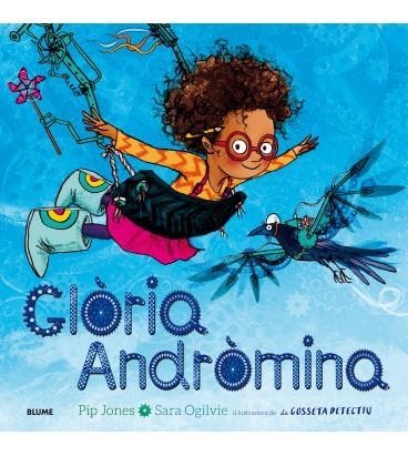 GLÒRIA ANDRÒMINA | 9788416965670 | JONES, PIP | Llibreria L'Altell - Llibreria Online de Banyoles | Comprar llibres en català i castellà online - Llibreria de Girona
