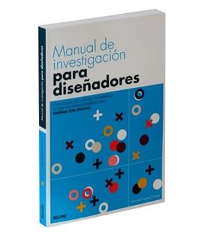 MANUAL DE INVESTIGACIÓN PARA DISEÑADORES | 9788416965991 | O'GRADY, JENN/O'GRADY, VISOCKY | Llibreria L'Altell - Llibreria Online de Banyoles | Comprar llibres en català i castellà online - Llibreria de Girona