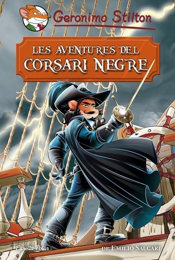 LES AVENTURES DEL CORSARI NEGRE | 9788491374688 | STILTON, GERONIMO | Llibreria L'Altell - Llibreria Online de Banyoles | Comprar llibres en català i castellà online - Llibreria de Girona