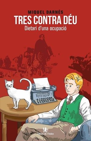 TRES CONTRA DÉU | 9788494679308 | DARNÉS, MIQUEL | Llibreria L'Altell - Llibreria Online de Banyoles | Comprar llibres en català i castellà online - Llibreria de Girona