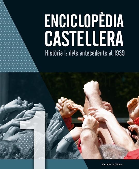 ENCICLOPÈDIA CASTELLERA. HISTÒRIA I: DELS ANTECEDENTS AL 1939 | 9788490346976 | AUTORS, DIVERSOS | Llibreria L'Altell - Llibreria Online de Banyoles | Comprar llibres en català i castellà online - Llibreria de Girona
