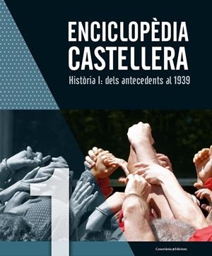 ENCICLOPÈDIA CASTELLERA. HISTÒRIA I: DELS ANTECEDENTS AL 1939 | 9788490346976 | AUTORS, DIVERSOS | Llibreria Online de Banyoles | Comprar llibres en català i castellà online