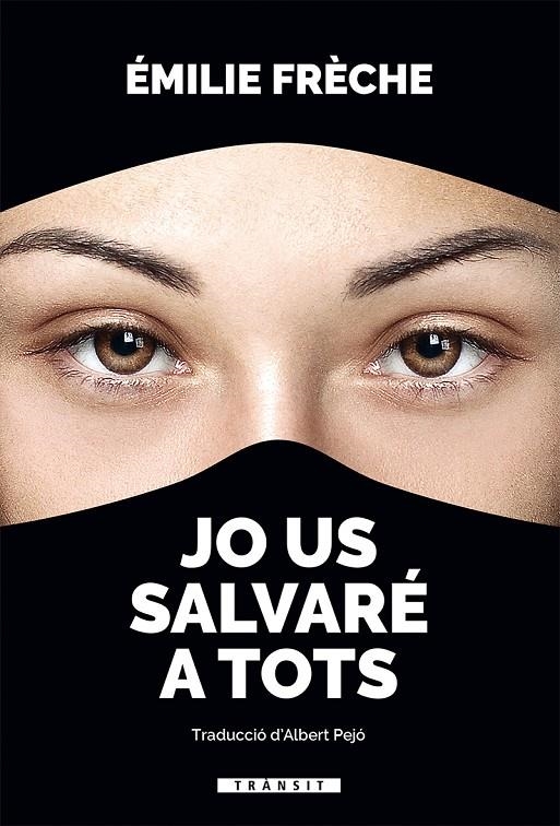 JO US SALVARÉ A TOTS | 9788490267981 | FRÈCHE, ÉMILE | Llibreria L'Altell - Llibreria Online de Banyoles | Comprar llibres en català i castellà online - Llibreria de Girona