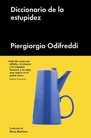DICCIONARIO DE LA ESTUPIDEZ HUMANA | 9788417081225 | PIERGIORGIO ODIFREDDI | Llibreria L'Altell - Llibreria Online de Banyoles | Comprar llibres en català i castellà online - Llibreria de Girona
