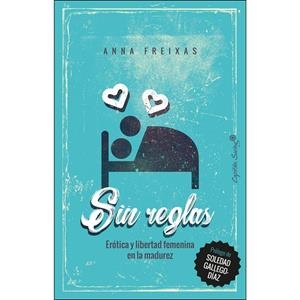 SIN REGLAS | 9788494740893 | FREIXAS FARRÉ, ANNA | Llibreria L'Altell - Llibreria Online de Banyoles | Comprar llibres en català i castellà online - Llibreria de Girona