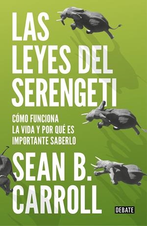 LAS LEYES DEL SERENGETI | 9788499927992 | SEAN B. CARROLL | Llibreria L'Altell - Llibreria Online de Banyoles | Comprar llibres en català i castellà online - Llibreria de Girona