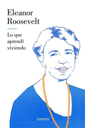 LO QUE APRENDÍ VIVIENDO | 9788426405197 | ELEANOR ROOSEVELT | Llibreria L'Altell - Llibreria Online de Banyoles | Comprar llibres en català i castellà online - Llibreria de Girona