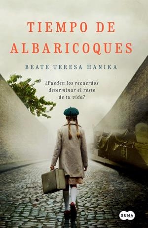 TIEMPO DE ALBARICOQUES | 9788491290728 | BEATE TERESA HANIKA | Llibreria Online de Banyoles | Comprar llibres en català i castellà online