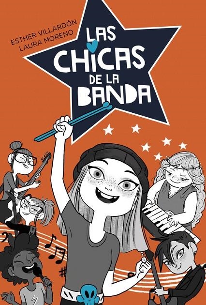 LAS CHICAS DE LA BANDA (SERIE LAS CHICAS DE LA BANDA 1) | 9788420486864 | ESTHER VILLARDON/LAURA MORENO | Llibreria Online de Banyoles | Comprar llibres en català i castellà online